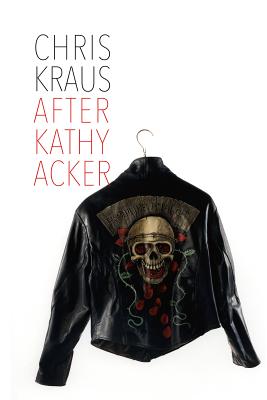 AFTER KATHY ACKER