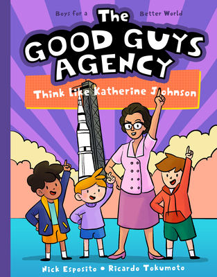 Good Guys Agency: Think Like Katherine Johnson
