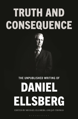 Truth and Consequence: Collected Writings