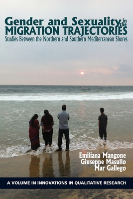 Gender and Sexuality in the Migration Trajectories Studies between the Northern and Southern Mediterranean Shores