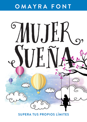 Mujer, suea: Supera tus propios lmites (Spanish Edition)