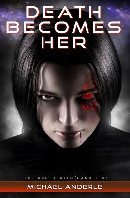 Image for Death Becomes Her (Kurtherian Gambit)