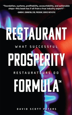 Restaurant Prosperity Formula: What Successful Restaurateurs Do
