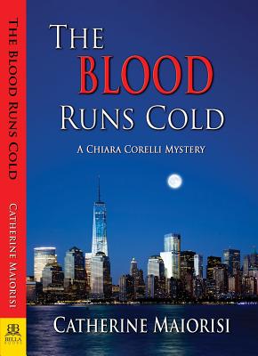 The Blood Runs Cold (A Chiara Corelli Mystery, 2)