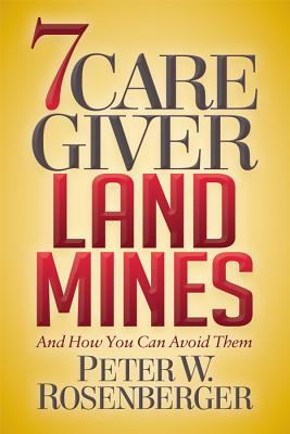 Image for 7 Caregiver Landmines: And How You Can Avoid Them