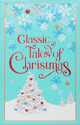 Classic Tales of Christmas (Leather-bound Classics)