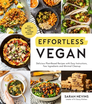 Effortless Vegan: Delicious Plant-Based Recipes Wi