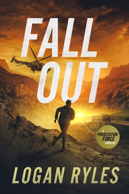Fallout (The Prosecution Force Thrillers, 8)