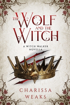 The Wolf and the Witch (Witch Walker)