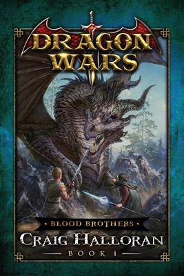 Blood Brothers: Dragon Wars - Book 1