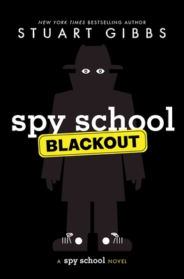 Spy School Blackout - A Spy School Novel