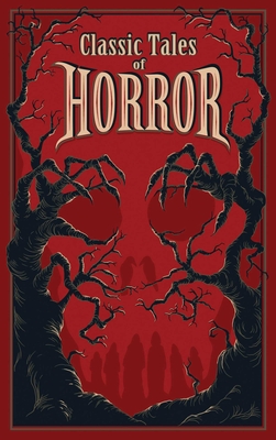 Classic Tales of Horror (Leather-bound Classics)