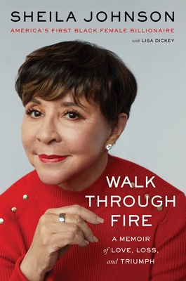 Walk Through Fire: A Memoir of Love, Loss, and Triumph