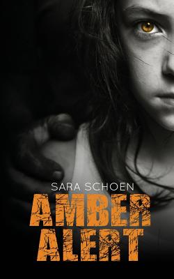 Amber Alert (Amber Alert Series) (Volume 1) Image for Amber Alert (Amber Alert Series) (Volume 1)