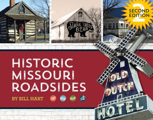 Historic Missouri Roadsides (Second Edition)
