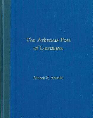 The Arkansas Post of Louisiana