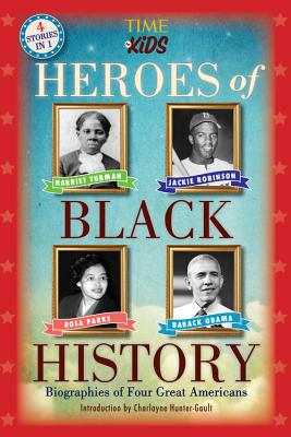 Heroes of Black History: Biographies of Four Great Americans (America Handbooks, a Time for Kids Series)