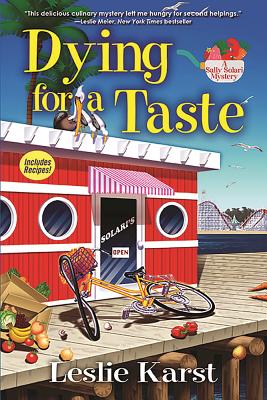 Dying For A Taste - A Sally Solari Mystery