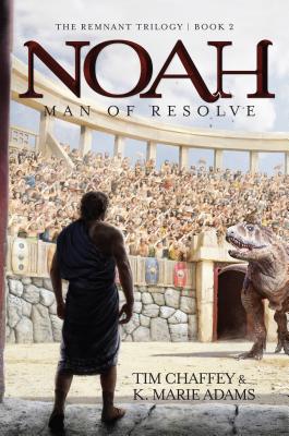 Image for Noah: Man of Resolve (Remnant Trilogy)