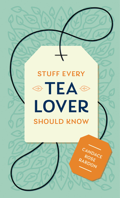 Image for Stuff Every Tea Lover Should Know (Stuff You Should Know)