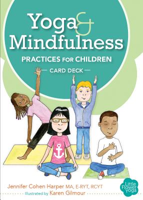 Image for Yoga and Mindfulness Practices for Children Card Deck Yoga and Mindfulness Practices for Children Card Deck