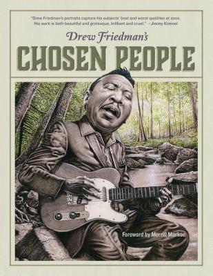 Image for Drew Friedman's Chosen People