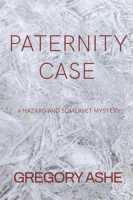 Paternity Case (Hazard and Somerset)