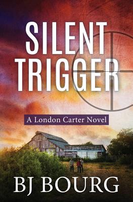 Silent Trigger: A London Carter Novel (London Carter Mystery Series)