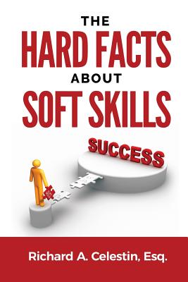 Image for The Hard Facts About Soft Skills The Hard Facts About Soft Skills