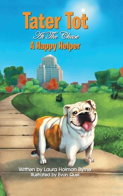 Tater Tot at the Chase: A Happy Helper