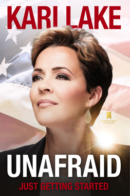 Unafraid: Just Getting Started [Hardcover] Lake, Kari