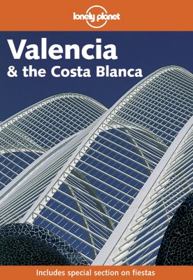 Lonely Planet Valencia and the Costa Blanca