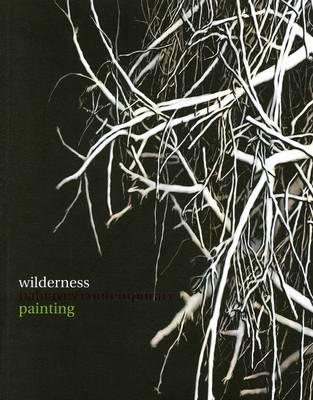 Image for Wilderness: Balnaves Contemporary Painting