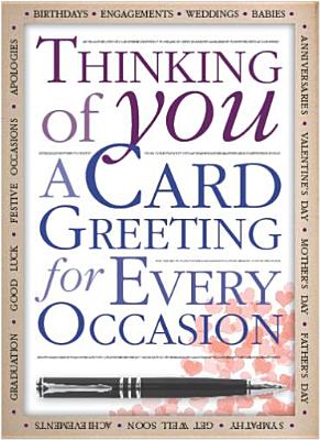 Thinking of You: A Card Greeting for Every Occasion