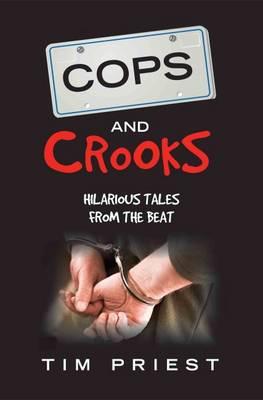 Cops and Crooks: Tales on the Beat