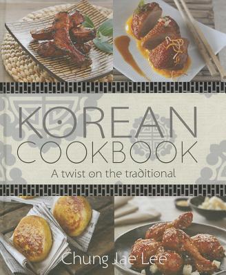 Korean Cookbook: a twist on the traditional