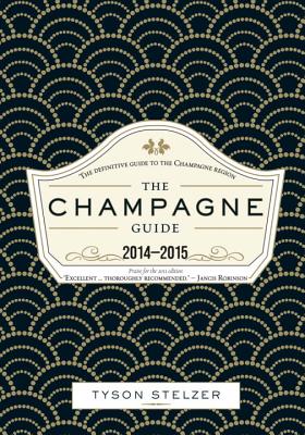 Image for The Champagne Guide 2014-2015 The Champagne Guide 2014-2015