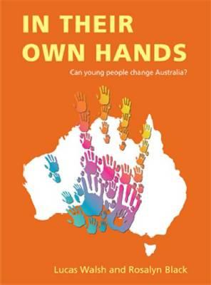 In Their Own Hands: Can Young People Change Australia