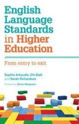 English Language Standards in Higher Education From Entry to Exit Image for English Language Standards in Higher Education From Entry to Exit