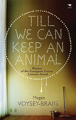 Till We Can Keep an Animal