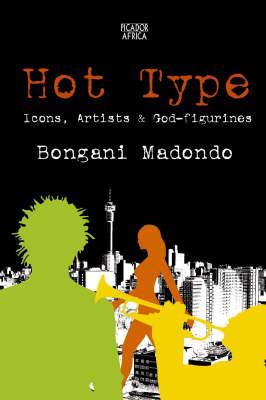 Hot Type : Icons, Artists and God - Figurines