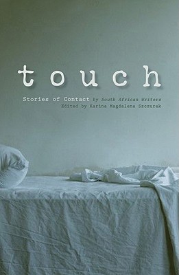 Touch: Stories of Contact