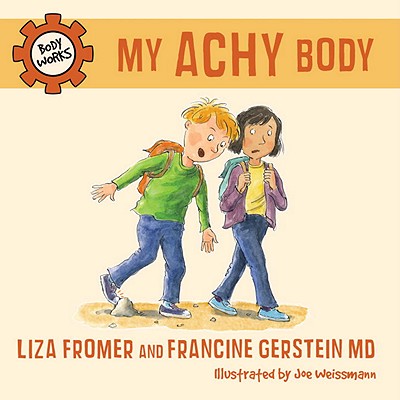 My Achy Body (Body Works)