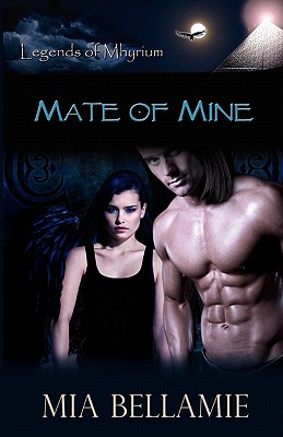 Mate of Mine - Legends of Mhyrium