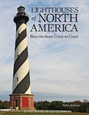Image for Lighthouses of North America: Beacons from Coast to Coast