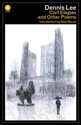Civil Elegies: And Other Poems (A List) [Paperback] Lee, Dennis and Mount 3M National Teaching Fellowship, Nick