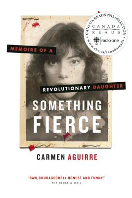 Image for Something Fierce: Memoirs of a Revolutionary Daughter