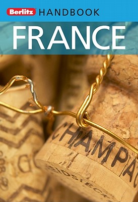 France: Berlitz Handbook (Berlitz Handbooks)