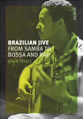 Image for Brazilian Jive: From Samba to Bossa and Rap (Reverb)