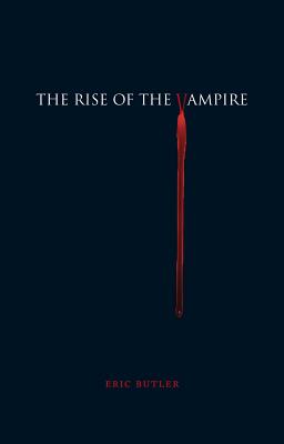 The Rise of the Vampire